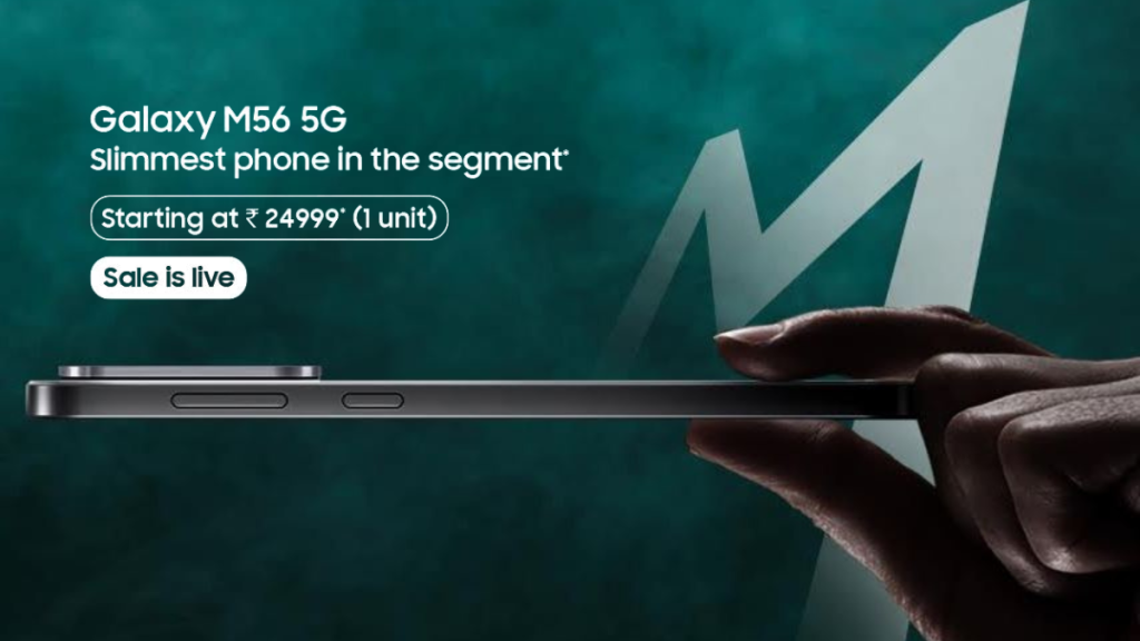 Slim and Sleek: Galaxy M56 5G Hits the Shelves
