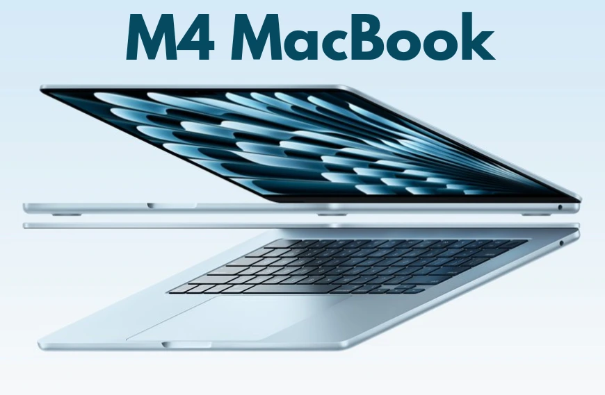 The M4 MacBook Air: A Game Changer You Can’t Miss