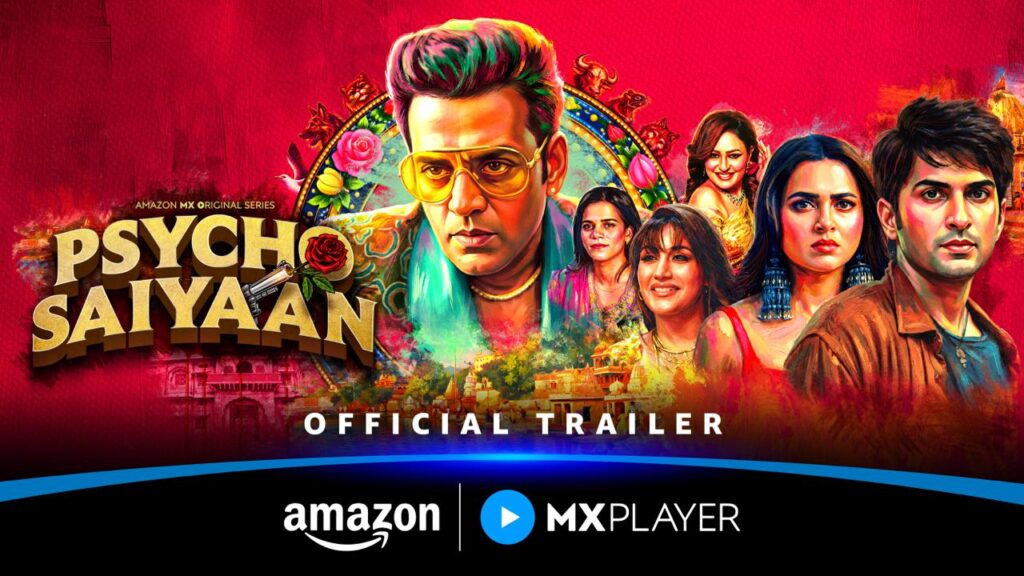 Amazon MX Player Unveils Trailer for Psycho Saiyaan Starring Ravi Kishan and Tejasswi Prakash
